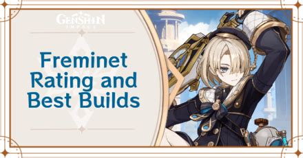 freminet|Freminet Rating and Best Builds 